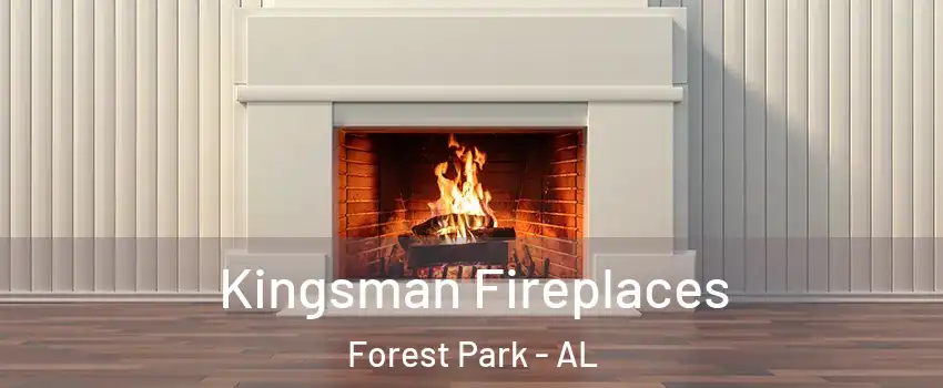 Kingsman Fireplaces Forest Park - AL