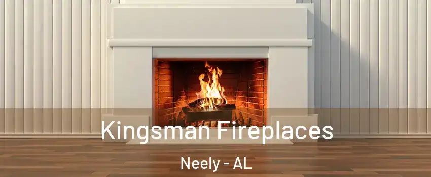 Kingsman Fireplaces Neely - AL