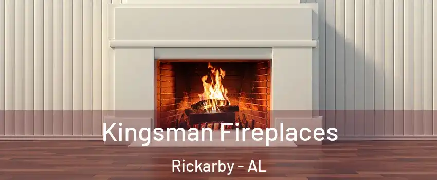 Kingsman Fireplaces Rickarby - AL