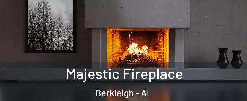 Majestic Fireplace Berkleigh - AL