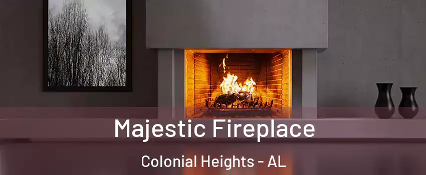 Majestic Fireplace Colonial Heights - AL