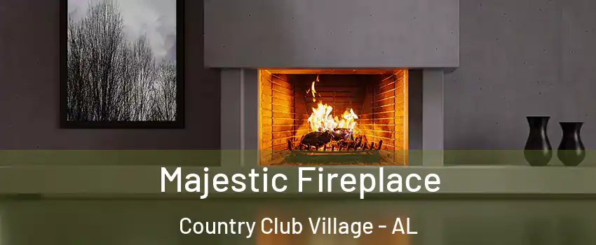 Majestic Fireplace Country Club Village - AL