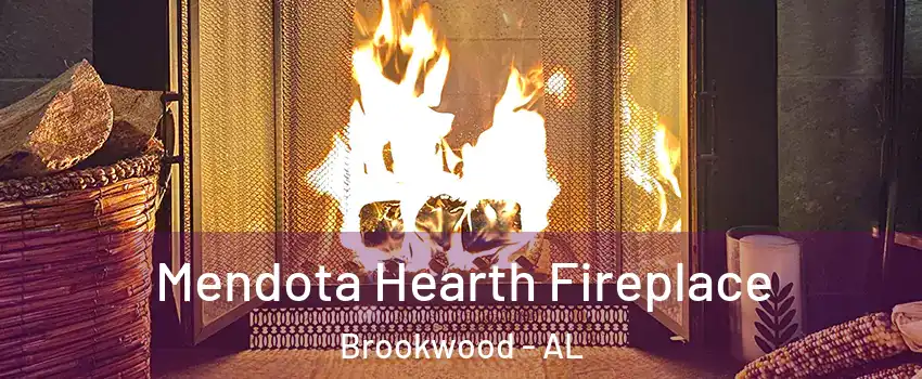 Mendota Hearth Fireplace Brookwood - AL