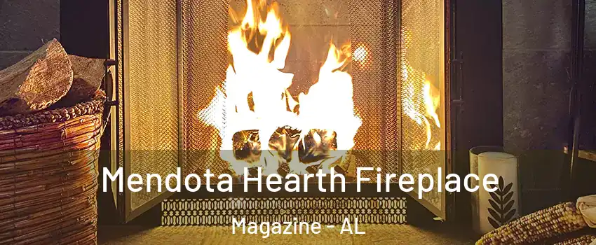 Mendota Hearth Fireplace Magazine - AL