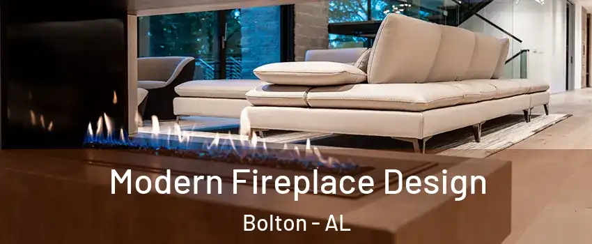 Modern Fireplace Design Bolton - AL