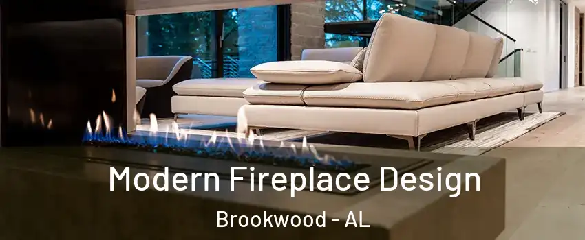 Modern Fireplace Design Brookwood - AL