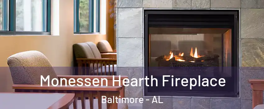 Monessen Hearth Fireplace Baltimore - AL