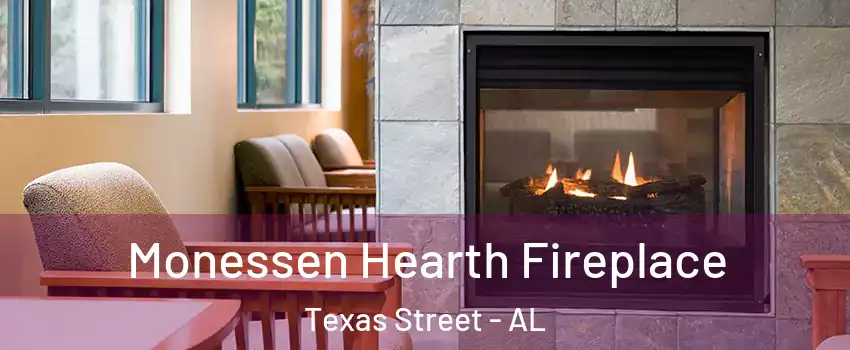 Monessen Hearth Fireplace Texas Street - AL
