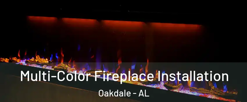 Multi-Color Fireplace Installation Oakdale - AL
