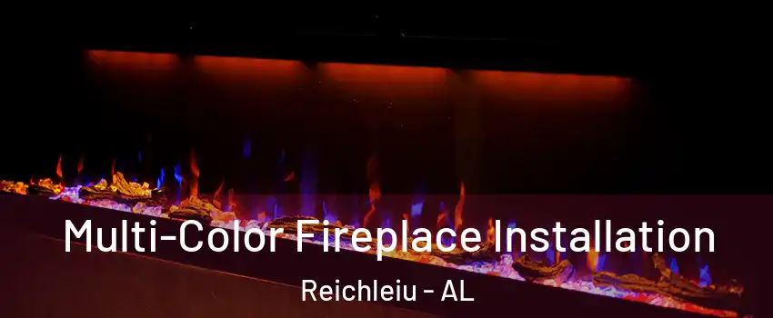 Multi-Color Fireplace Installation Reichleiu - AL