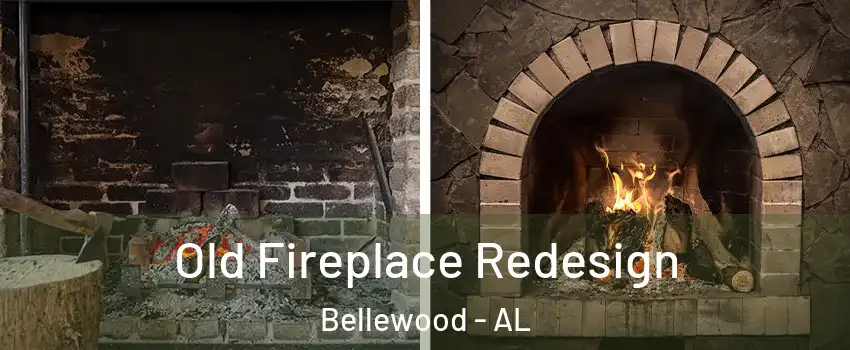 Old Fireplace Redesign Bellewood - AL