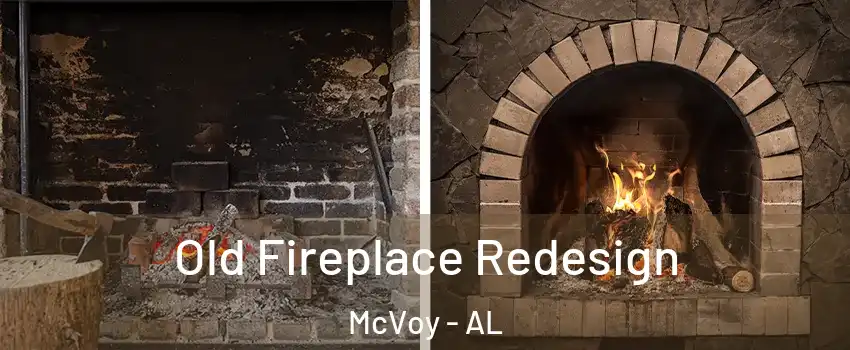 Old Fireplace Redesign McVoy - AL