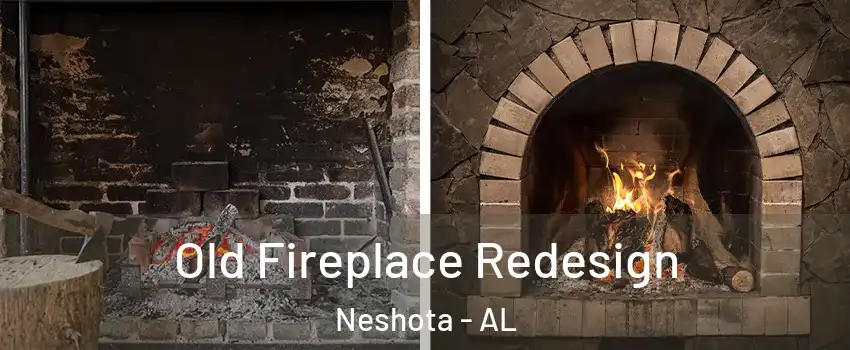 Old Fireplace Redesign Neshota - AL