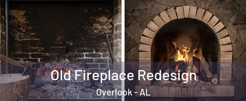 Old Fireplace Redesign Overlook - AL