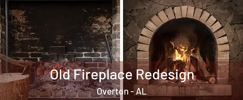 Old Fireplace Redesign Overton - AL