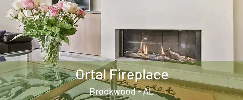 Ortal Fireplace Brookwood - AL