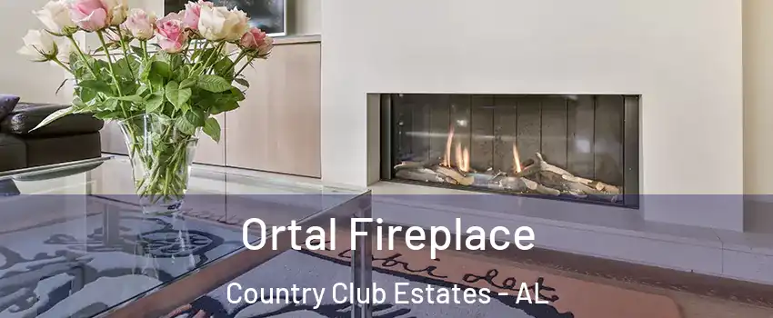 Ortal Fireplace Country Club Estates - AL