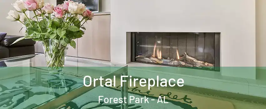 Ortal Fireplace Forest Park - AL