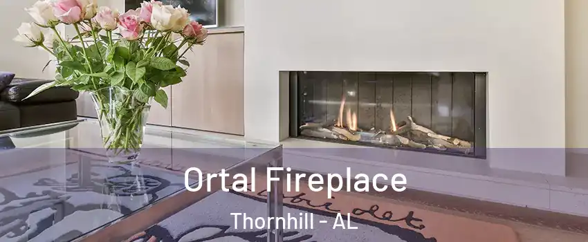 Ortal Fireplace Thornhill - AL