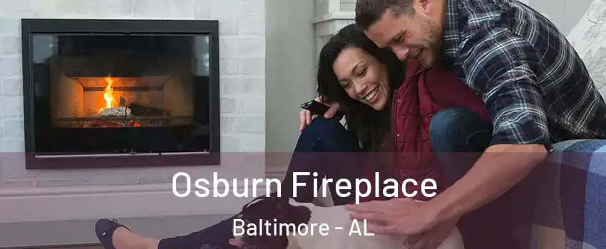 Osburn Fireplace Baltimore - AL