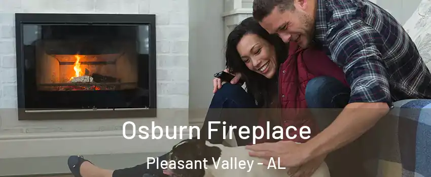 Osburn Fireplace Pleasant Valley - AL