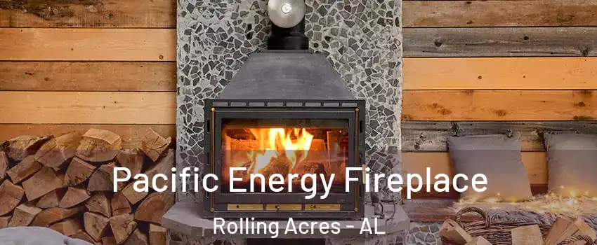 Pacific Energy Fireplace Rolling Acres - AL