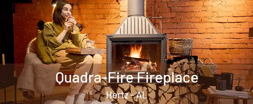 Quadra-Fire Fireplace Hertz - AL