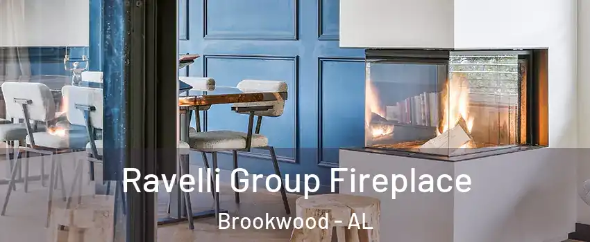 Ravelli Group Fireplace Brookwood - AL