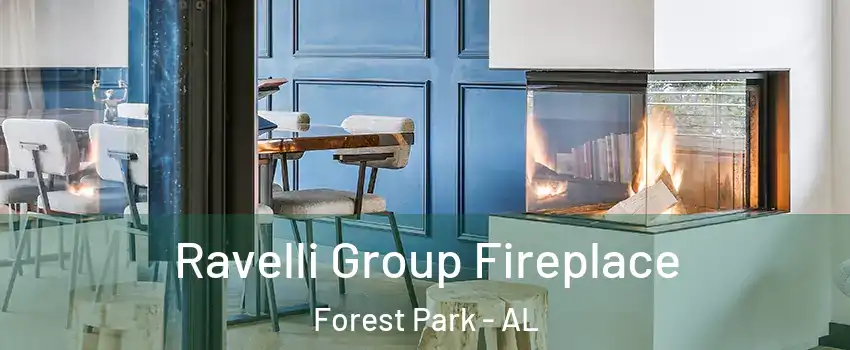 Ravelli Group Fireplace Forest Park - AL