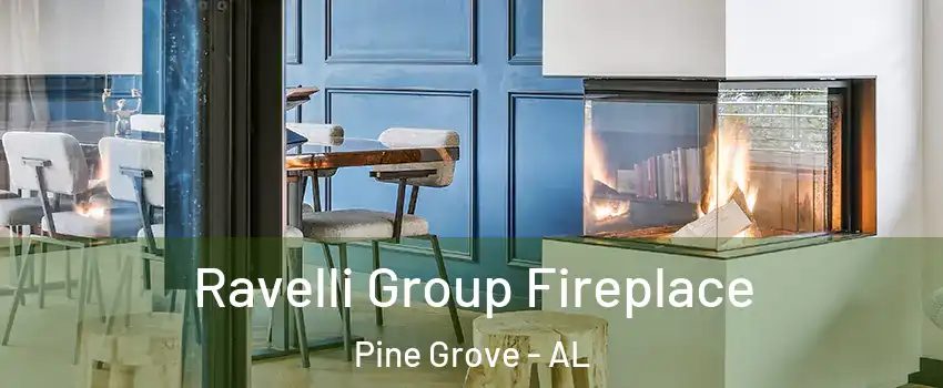 Ravelli Group Fireplace Pine Grove - AL