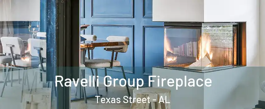 Ravelli Group Fireplace Texas Street - AL