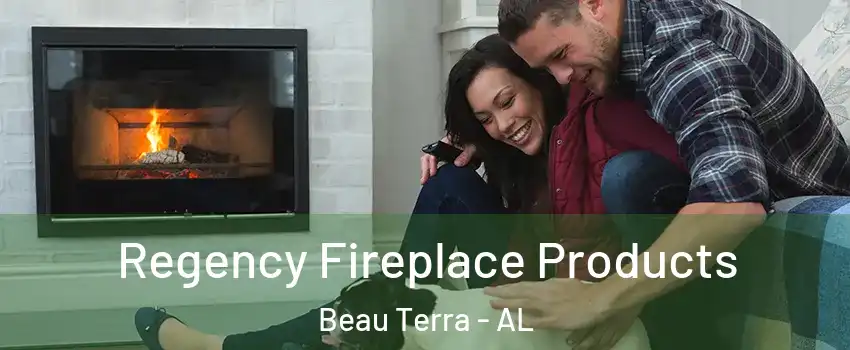 Regency Fireplace Products Beau Terra - AL