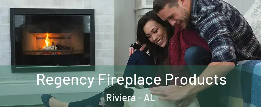 Regency Fireplace Products Riviera - AL