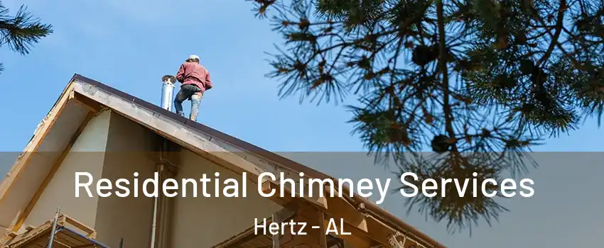 Residential Chimney Services Hertz - AL