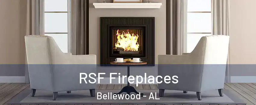 RSF Fireplaces Bellewood - AL
