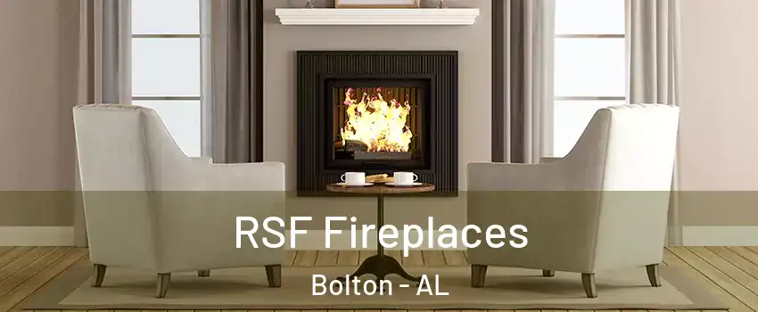 RSF Fireplaces Bolton - AL