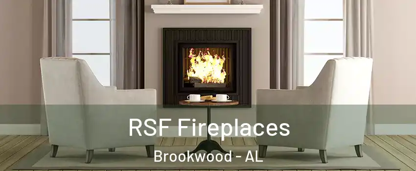 RSF Fireplaces Brookwood - AL