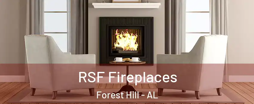 RSF Fireplaces Forest Hill - AL