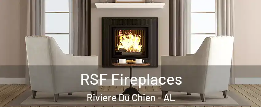 RSF Fireplaces Riviere Du Chien - AL
