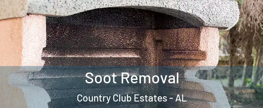Soot Removal Country Club Estates - AL