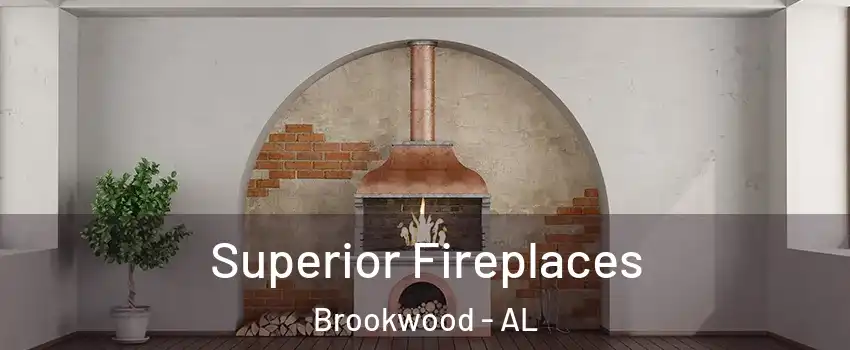Superior Fireplaces Brookwood - AL