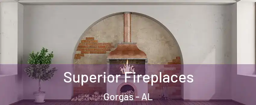 Superior Fireplaces Gorgas - AL