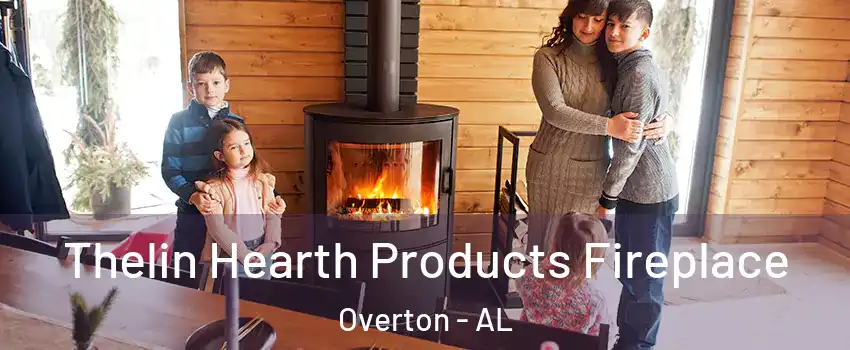 Thelin Hearth Products Fireplace Overton - AL