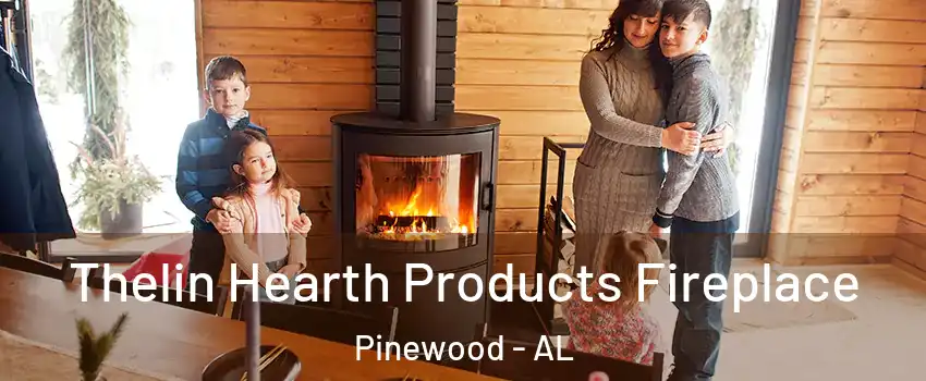Thelin Hearth Products Fireplace Pinewood - AL