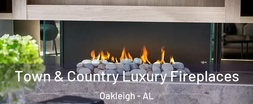 Town & Country Luxury Fireplaces Oakleigh - AL