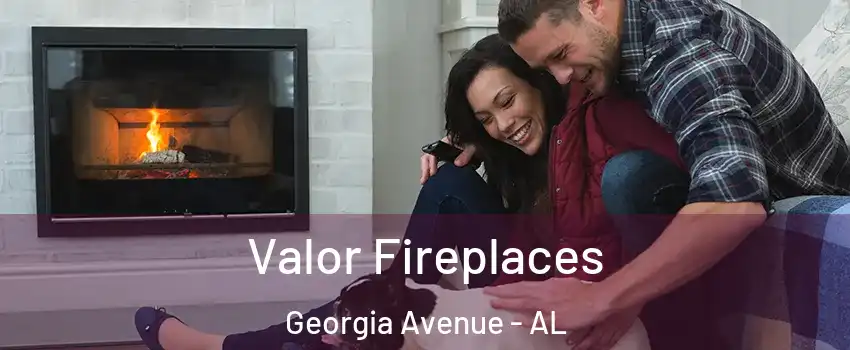 Valor Fireplaces Georgia Avenue - AL
