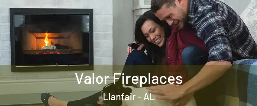 Valor Fireplaces Llanfair - AL