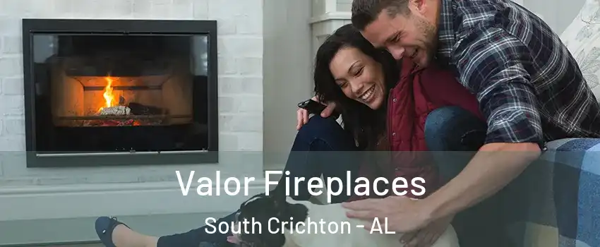Valor Fireplaces South Crichton - AL