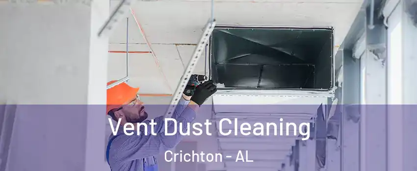 Vent Dust Cleaning Crichton - AL