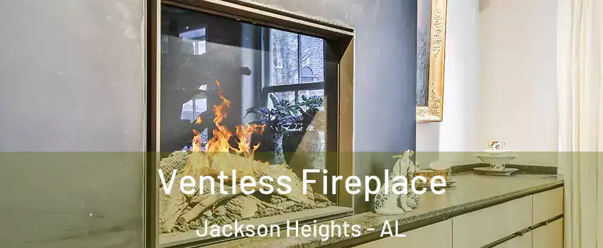 Ventless Fireplace Jackson Heights - AL